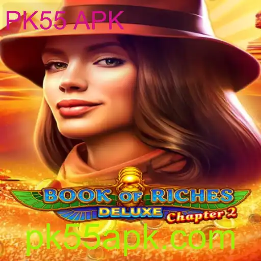 BookofRichesDeluxeChapter2: Explorando o Fascinante Mundo de Aventuras e Desafios com PK55 APK