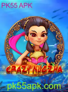 CrazyNuoZha: Mergulhe no Mundo Empolgante de PK55 APK