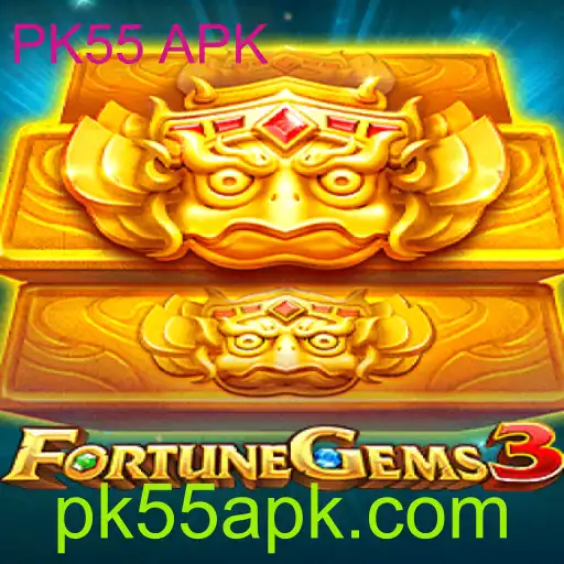 FortuneGems3: Descubra o Fascinante Mundo de PK55 APK