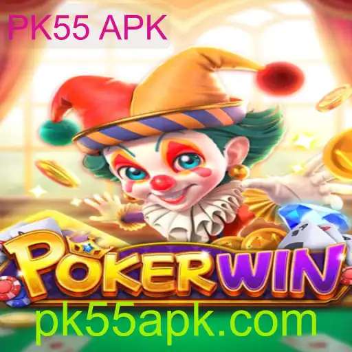 Descubra o Mundo Fascinante do POKERWIN com PK55 APK