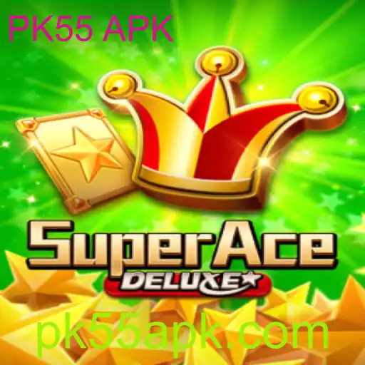 Descubra o Fascinante Mundo de SuperAceDeluxe com o PK55 APK